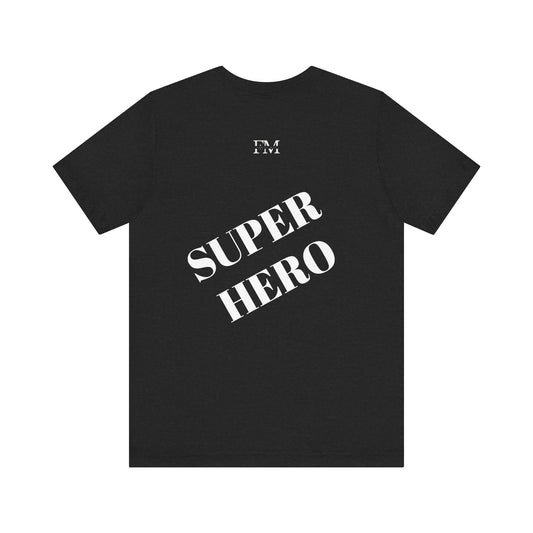 Family Man Super Hero Tee